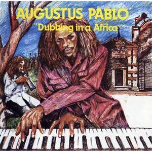 Augustus Pablo - Dubbing In A Africa  LP LP